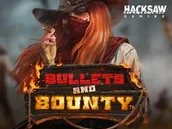 Bullets and Bounty
